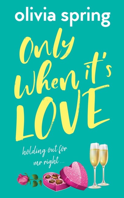 Only When Its Love: Holding Out For Mr Right
