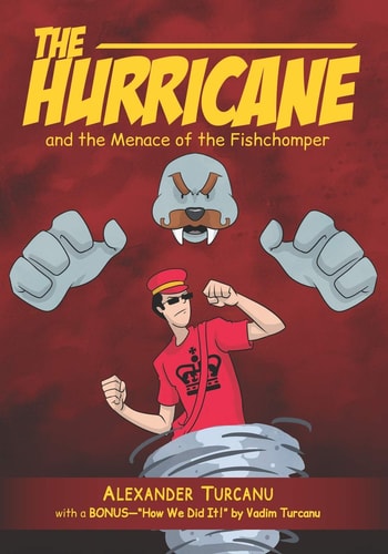 The Hurricane and the Menace of the Fishchomper