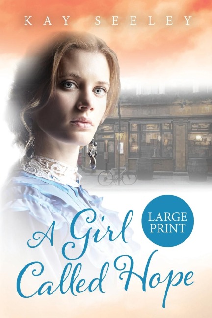 A Girl Called Hope: Large Print Edition