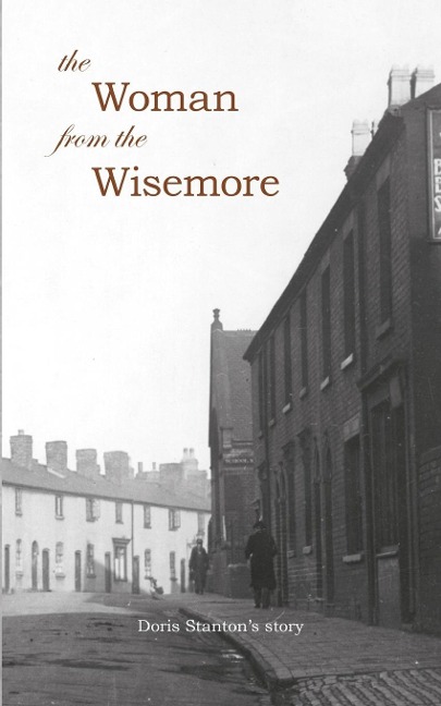 The Woman From The Wisemore: Doris Stantons Story