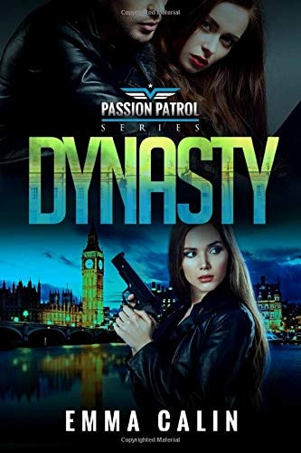 Dynasty A Passion Patrol Novel - Police Detective Fiction Books With a Strong Female Protagonist Romance