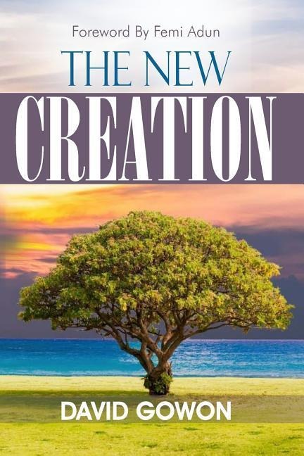 The New Creation