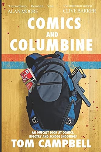 Comics and Columbine An Outcast Look at Comics, Bigotry and School Shootings