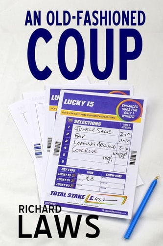 An Old-Fashioned Coup A Horse Racing Story