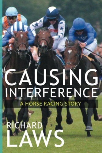 Causing Interference A British Racing Mystery Thriller