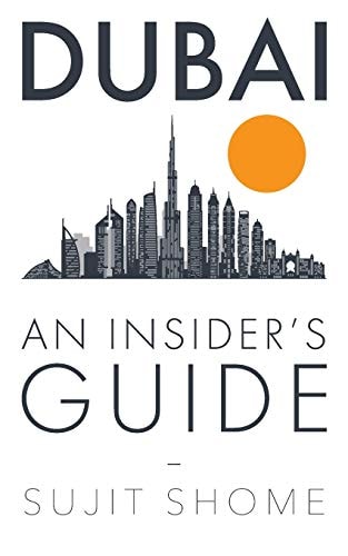 Dubai An Insider's Guide