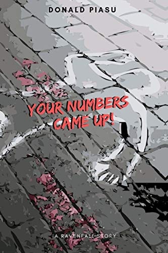 Your Numbers' Came Up A Ravenfall Story