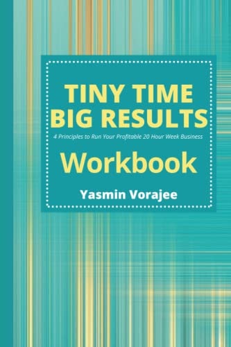 Workbook Tiny Time Big Results Companion Workbook
