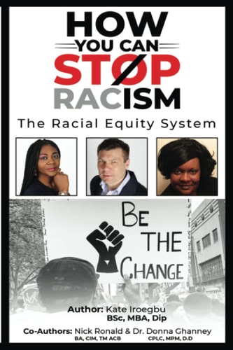 How You Can Stop Racism The Racial Equity System