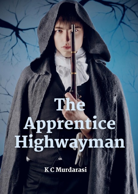 The Apprentice Highwayman