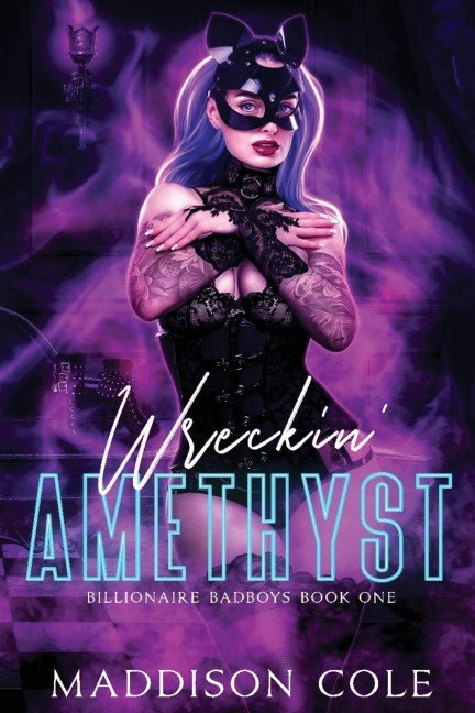 Wreckin Amethyst: Billionaire Why Choose Romance