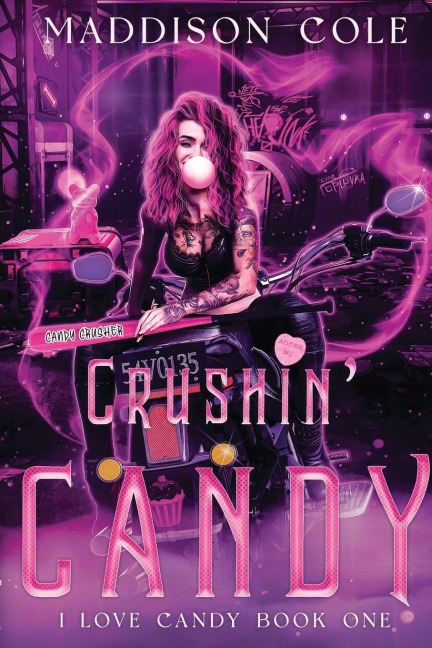 Crushin Candy: Dark Comedy Why Choose MC Romance