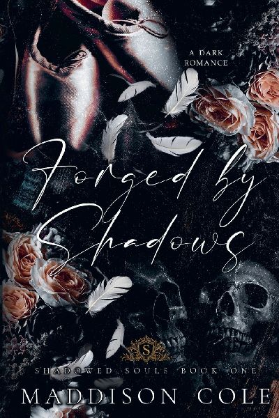 Forged by Shadows