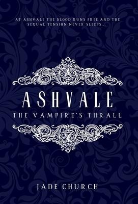 Ashvale: The Vampire's Thrall