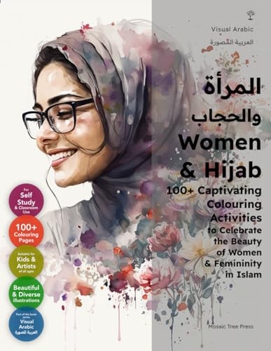 Women & Hijab 100+ Captivating Colouring Activities to Celebrate the Beauty of Women & Femininity in Islam