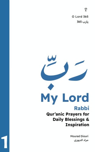 My Lord Qur'anic Prayers for Daily Blessings & Inspiration