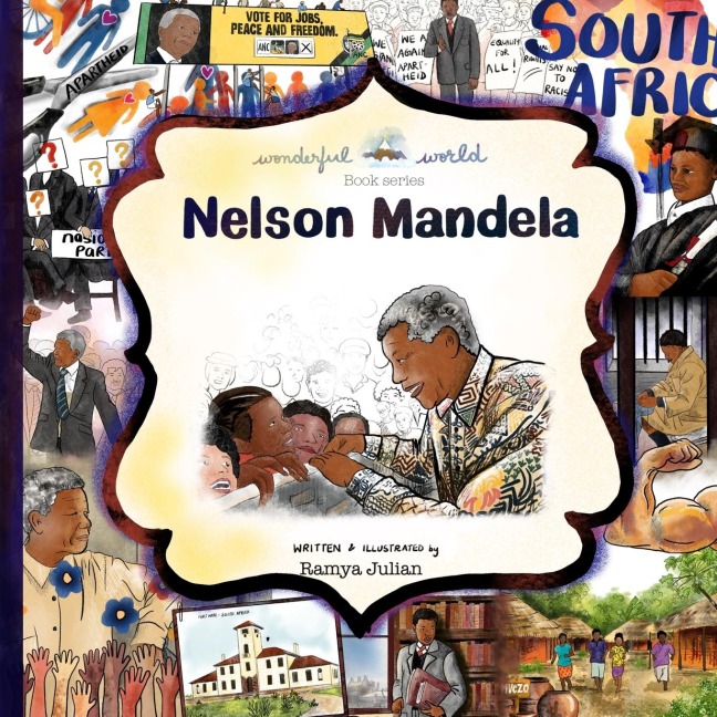 Nelson Mandela - A Biography in Rhyme: The perfect snuggle time read so little readers everywhere can dream big!