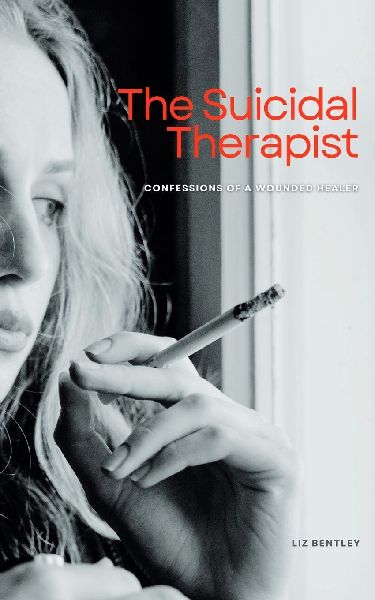 The Suicidal Therapist: Confessions of a Wounded Healer