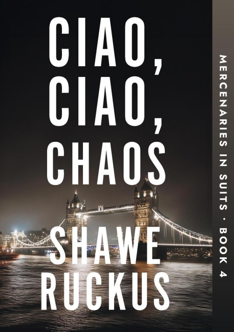 Ciao, Ciao, Chaos