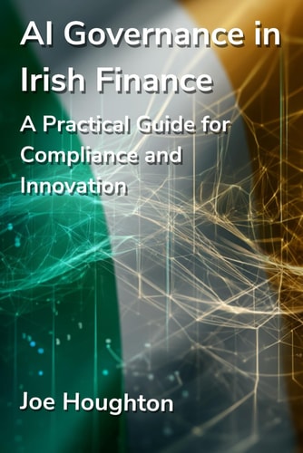 AI Governance in Irish Finance A Practical Guide for Compliance and Innovation