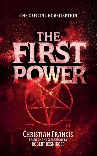 The First Power: The Official Novelization