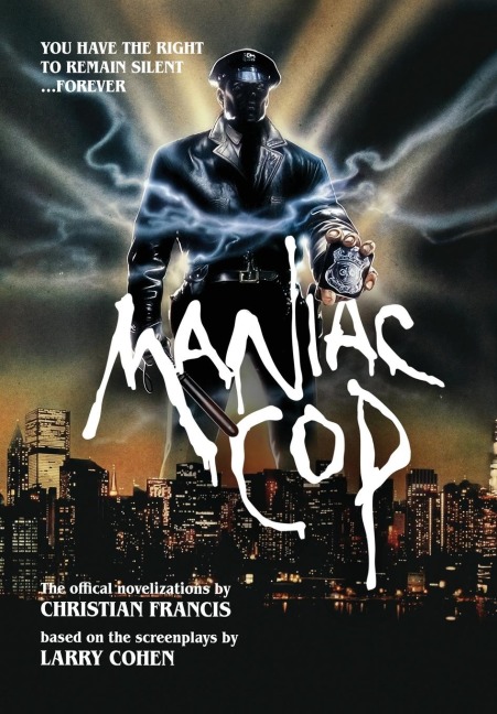 Maniac Cop: The Official Novelization Collection