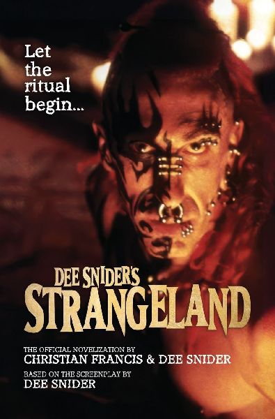 Dee Sniders StrangeLand: The Official Novelization