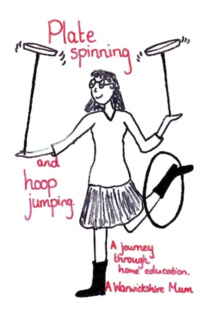 Plate Spinning and Hoop Jumping: A Journey Through Home Education