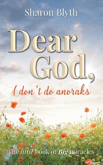 Dear God, I dont do Anoraks
