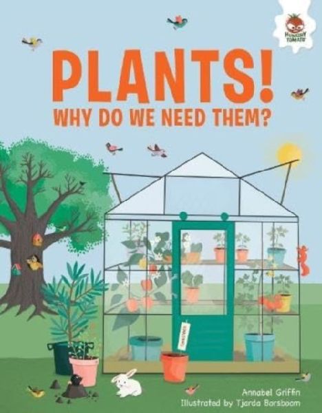 Plants: Why Do We Need Them
