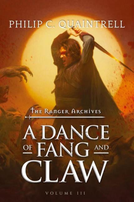 A Dance of Fang and Claw: (The Ranger Archives: Book 3)