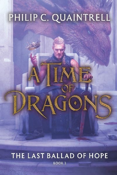 The Last Ballad of Hope (A Time of Dragons: Book 3)