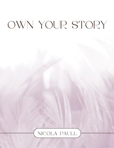 Own Your Story
