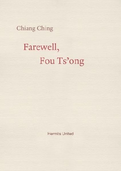 Farewell, Fou Tsong
