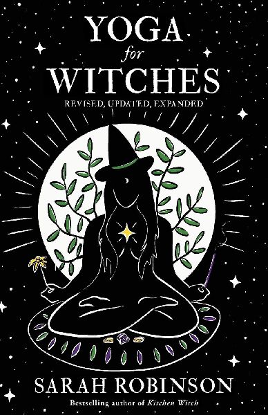 Yoga for Witches: Revised, Updated, Expanded