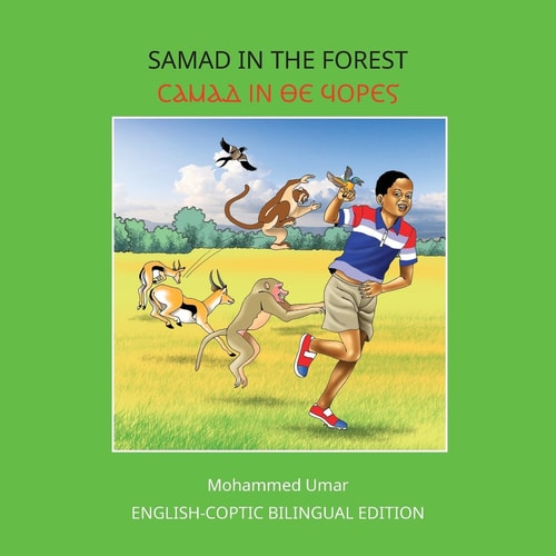 Samad in the Forest English-Coptic Bilingual Edition