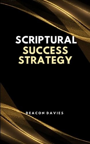 Scriptural Success Strategy