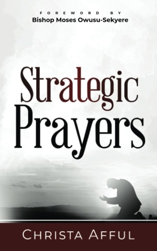 Strategic Prayers Praying from a Place of Authority