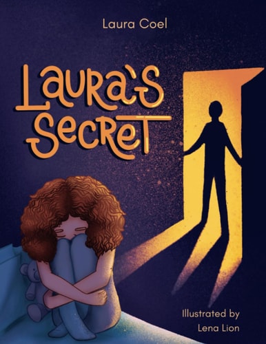 Laura's Secret Some Secrets Should Never be Kept