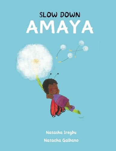 Slow Down Amaya