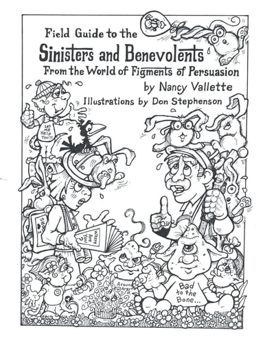 Field Guide to the Sininsters and Benevolents From the World of Figments of Persuausion