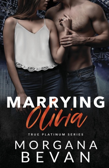 Marrying Olivia: An Accidental Vegas Wedding Rock Star Romance