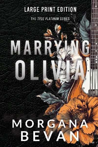 Marrying Olivia: A Rock Star Romance (Large Print)