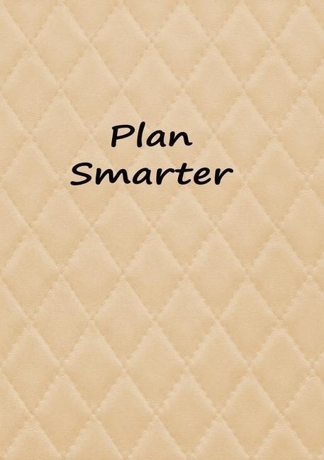 Plan Smarter Undated Planner: Wellness, Positive Motivational quotes, Habit tracking, High performance, Productivity, Life gratitude, Procrastination