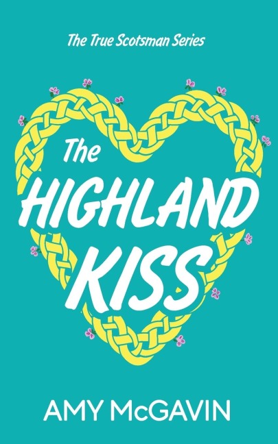 The Highland Kiss
