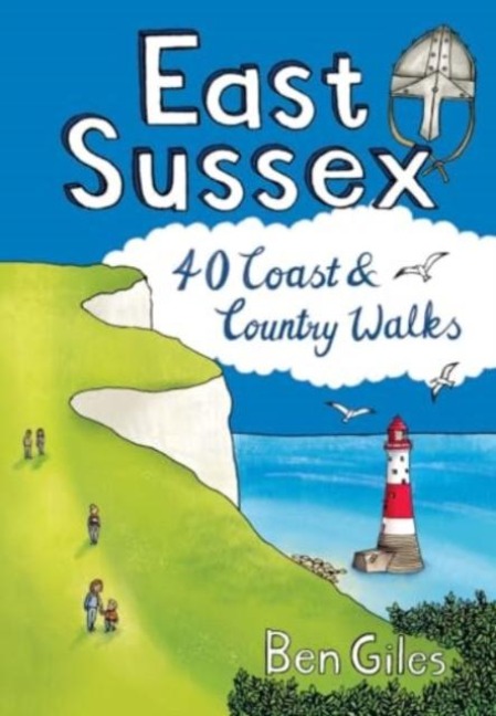 East Sussex Pocket Mountains: 40 Coast & Country Walks