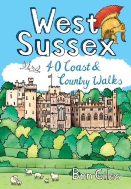West Sussex Pocket Mountains: 40 Coast & Country Walks
