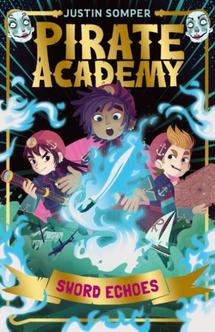 Sword Echoes: Pirate Academy #3