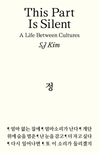 This Part Is Silent: A Life Between Cultures