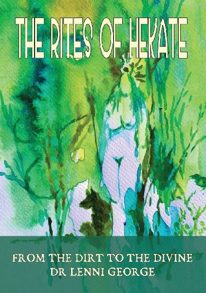 The Rites of Hekate, from the Dirt to the Divine
